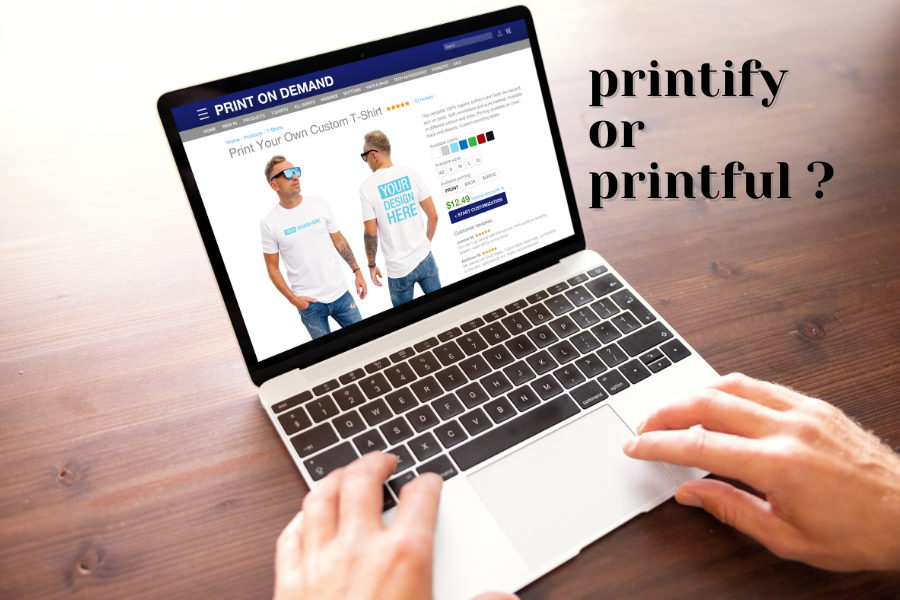 Comparing Printify vs Printful in: Uncover the Best Print-on-Demand Service